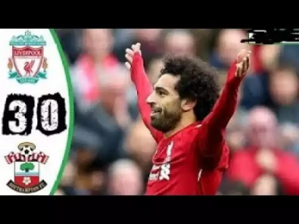 Video: Liverpool vs Southampton 3-0 Goals All& highlight Full HD 22-09-2018